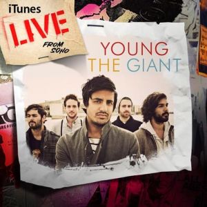 Album Young the Giant - iTunes Live from SoHo