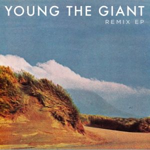Album Young the Giant - Remix EP