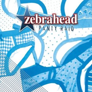 Album Panty Raid - Zebrahead