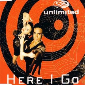 Album 2 Unlimited - Here I Go