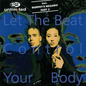 Album Let the Beat Control Your Body - 2 Unlimited