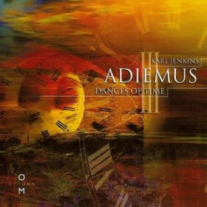 Album Adiemus - Adiemus III: Dances of Time