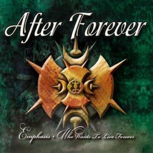 Album After Forever - Emphasis/Who Wants to Live Forever