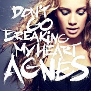 Album Don't Go Breaking My Heart - Agnes