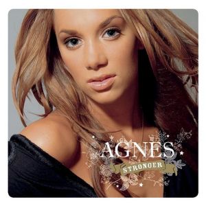 Album Stronger - Agnes