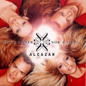 Album Not a Sinner Nor a Saint - Alcazar