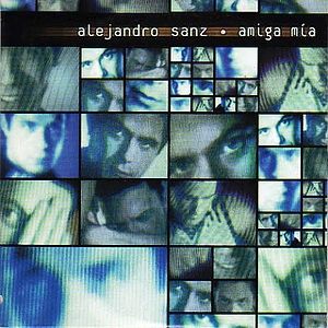 Album Alejandro Sanz - Amiga Mía