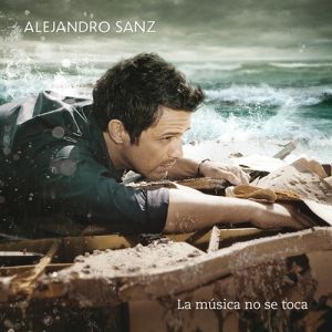 Album Alejandro Sanz - La Música No Se Toca