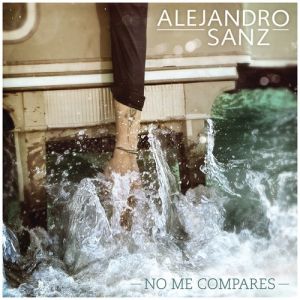 Album No Me Compares - Alejandro Sanz