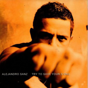 Alejandro Sanz Try To Save Your S'ong, 2003