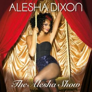 Album The Alesha Show - Alesha Dixon