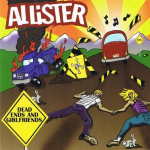 Album Allister - Dead Ends and Girlfriends