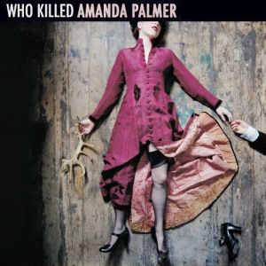 Who Killed Amanda Palmer - album