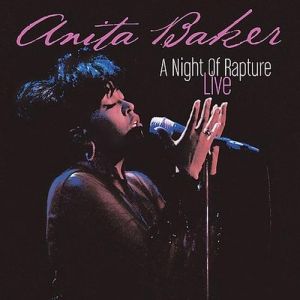 Album A Night of Rapture Live - Anita Baker
