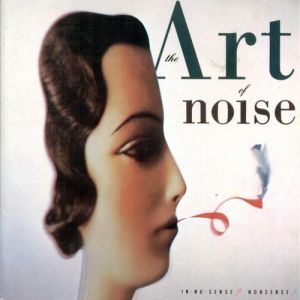 Album In No Sense? Nonsense! - Art of Noise