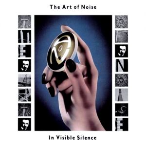 Art of Noise In Visible Silence, 1986