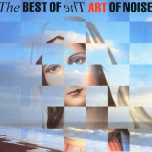 Album Art of Noise - The Best of the Art of Noise