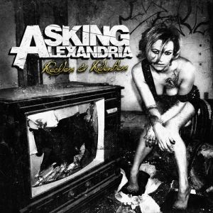 Album Asking Alexandria - Reckless & Relentless