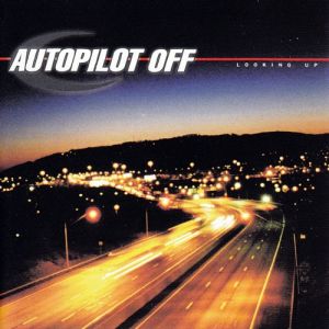 Album Autopilot Off - Looking Up