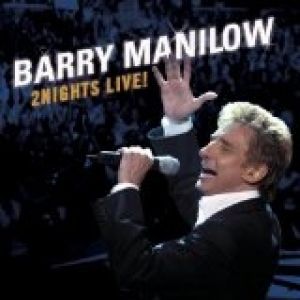 Album Barry Manilow - 2 Nights Live!