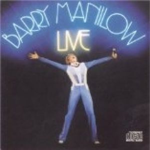 Album Barry Manilow - Barry Manilow Live