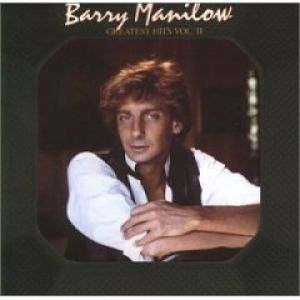 Album Barry Manilow - Greatest Hits Vol. II