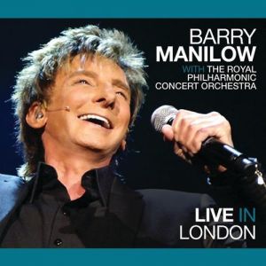 Album Live in London - Barry Manilow