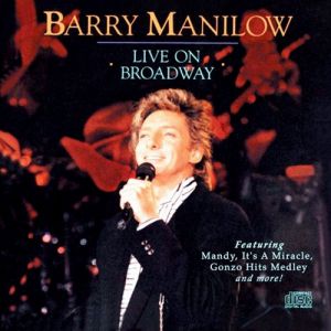 Album Live on Broadway - Barry Manilow