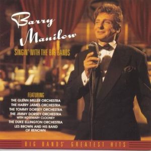 Album Singin' with the Big Bands - Barry Manilow