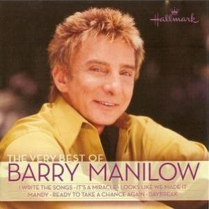 Barry Manilow The Very Best of Barry Manilow, 2015