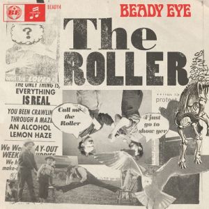 Album Beady Eye - The Roller