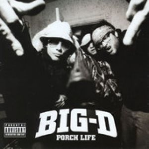 Album Porch Life - Big D And The Kids Table