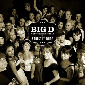 Album Strictly Rude - Big D And The Kids Table