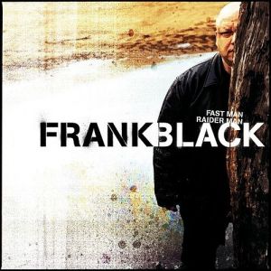 Album Black Francis - Fast Man Raider Man