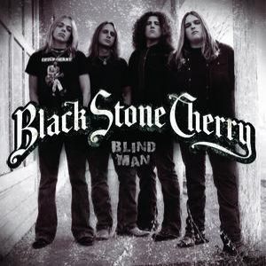Black Stone Cherry Blind Man, 2008