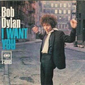 Bob Dylan I Want You, 1966