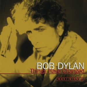 Album Bob Dylan - Things Have Changed