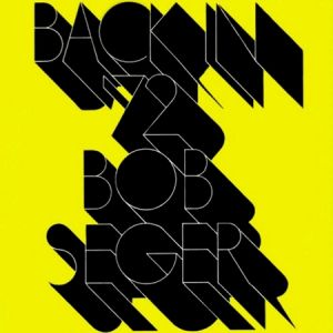 Album Bob Seger - Back in 