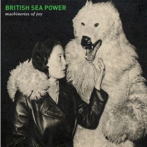 Album Machineries of Joy - British Sea Power