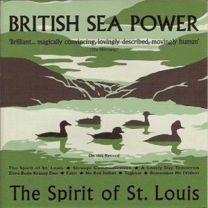 Album British Sea Power - The Spirit of St. Louis