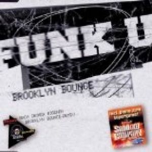 Brooklyn Bounce : Funk U