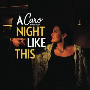 Album Caro Emerald - A Night like This