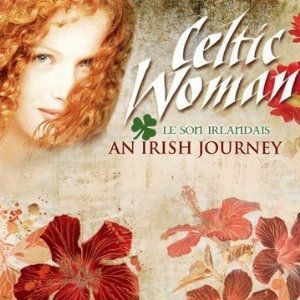 Album Celtic Woman: An Irish Journey - Celtic Woman