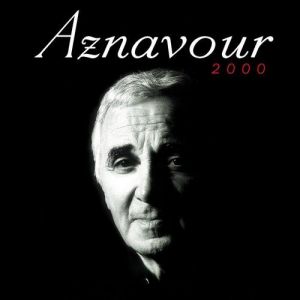 Album Charles Aznavour - Aznavour 2000