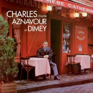 Charles chante Aznavour et Dimey - album