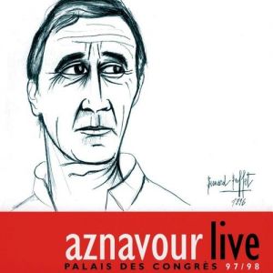 Album Charles Aznavour - Palais des congrès 97/98