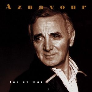 Album Charles Aznavour - Toi et moi