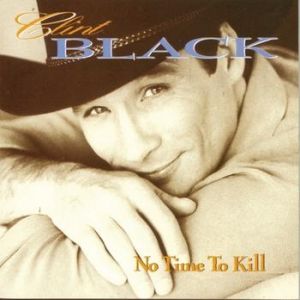 Album Clint Black - No Time to Kill
