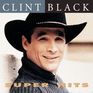 Album Clint Black - Super Hits