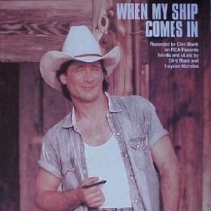 Clint Black When My Ship Comes In, 1993